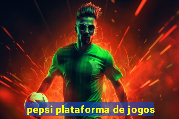 pepsi plataforma de jogos